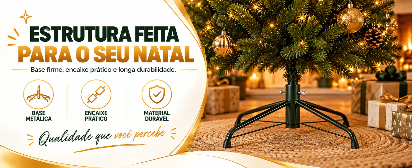 Estrutura feita para o seu Natal: base metálica, encaixe prático, material durável